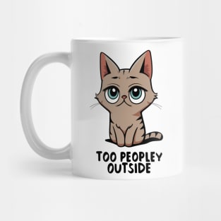 Too Peopley Outside - Shy Cat Mug